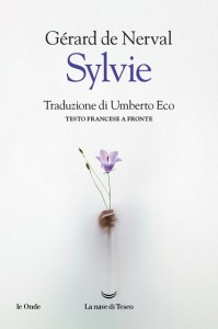 La copertina di Sylvie di Gérard de Nerval nella traduzione di Umberto Eco