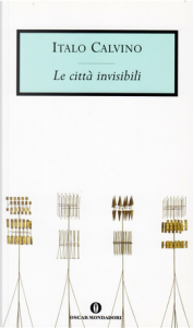 La copertina de "Le città invisibili" di Italo Calvino nell'edizione Oscar Mondadori (2002)